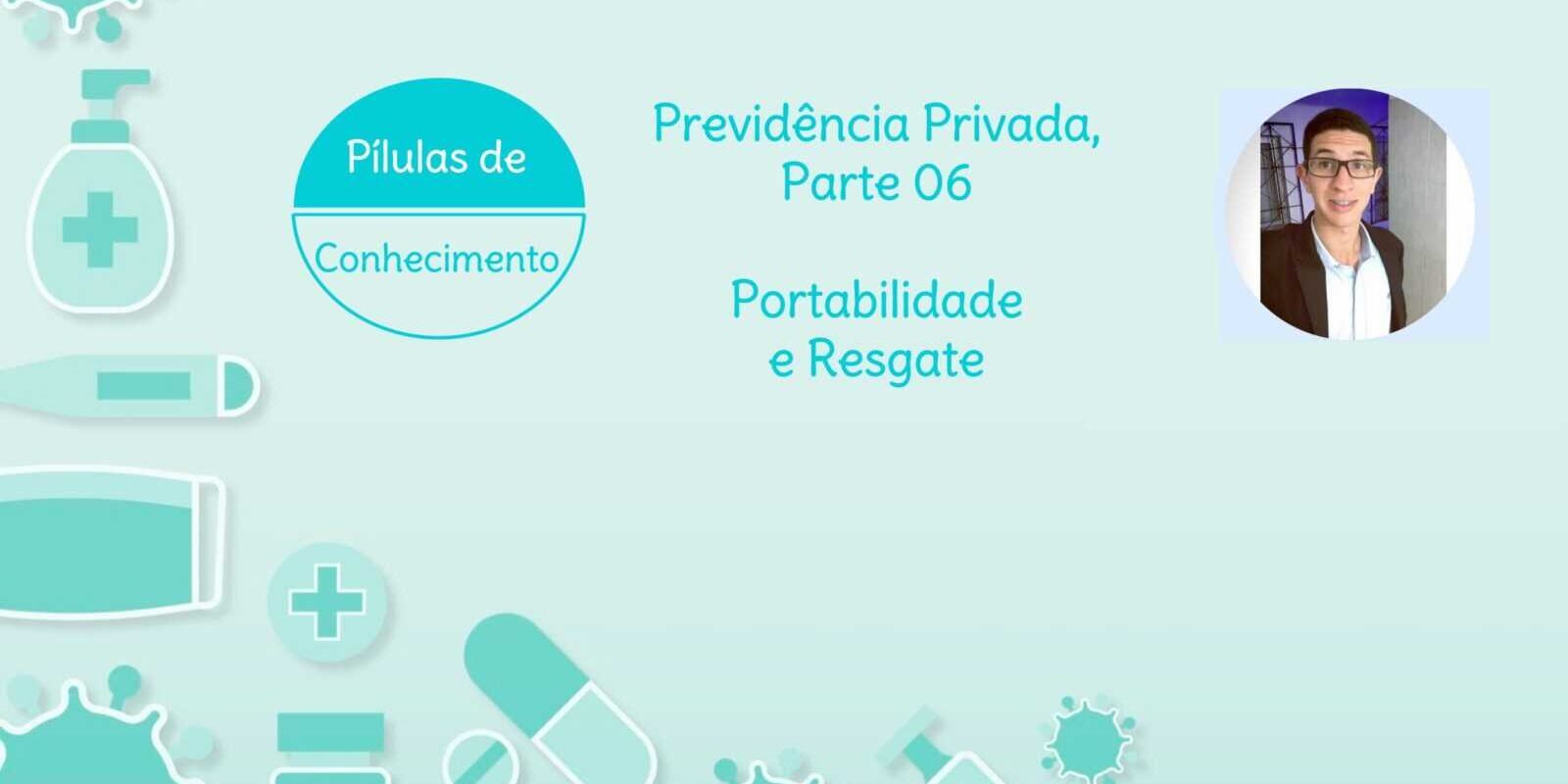 Portabilidade E Resgate Em Previdência Privada - Drs. Protect